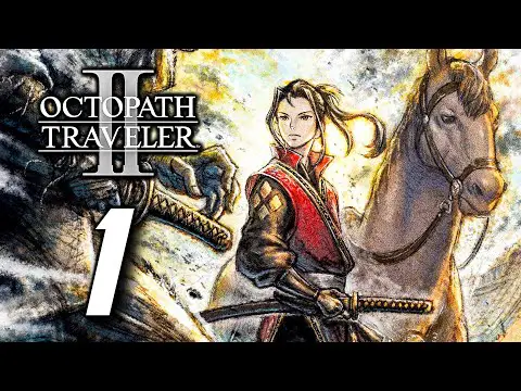 Octopath Traveler 2 - Gameplay Walkthrough Part 1 - Warrior Hikari (PS5)