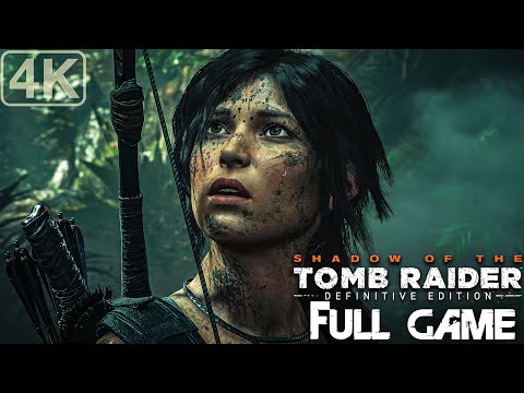 Shadow of the Tomb Raider｜Full Game Playthrough｜4K RTX