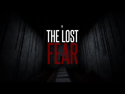 The Lost Fear - Official Game Trailer