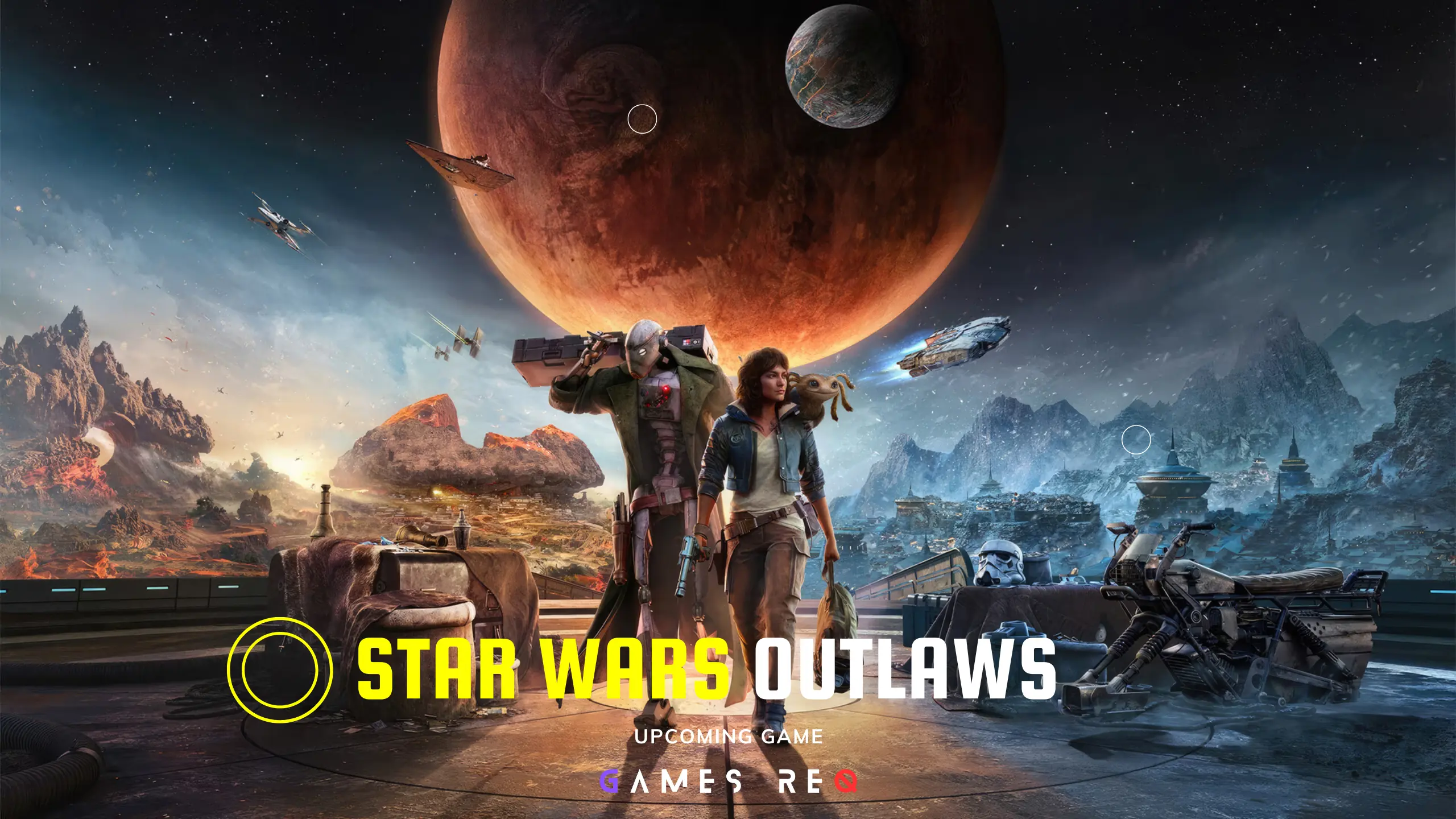 Star Wars Outlaws System Requirements - Get Ready To Battle!