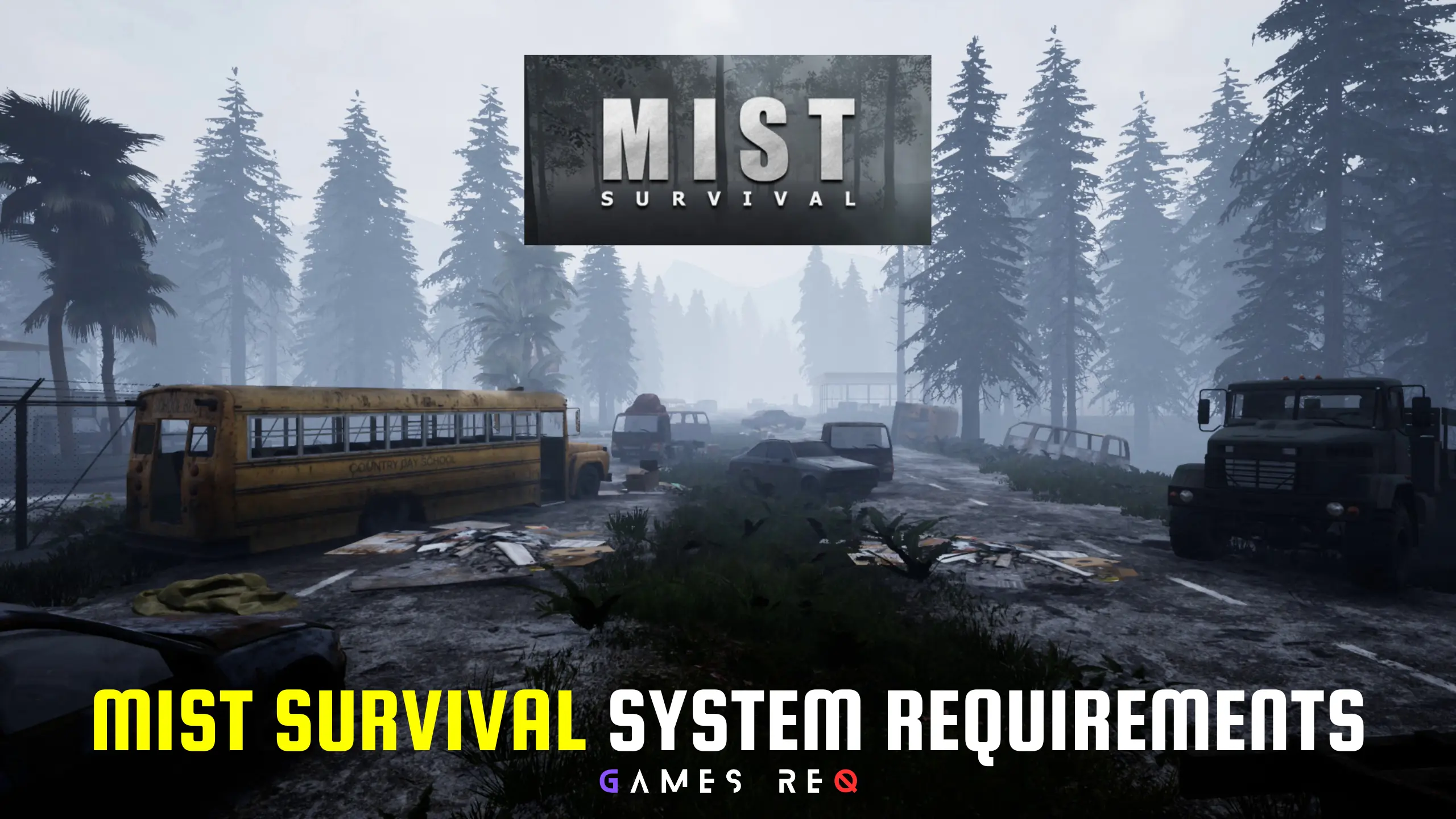 Mist Survival System Requirements