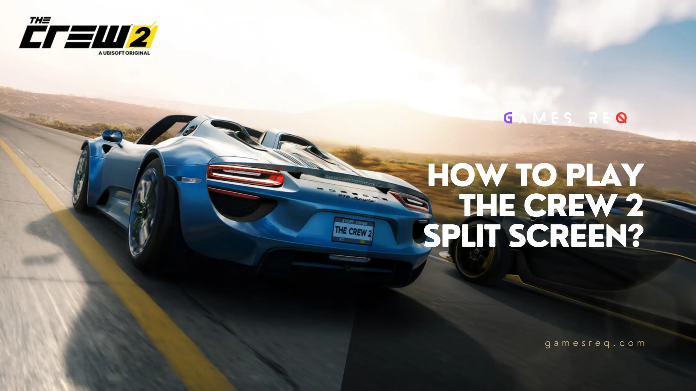 How To Play The Crew 2 Split Screen