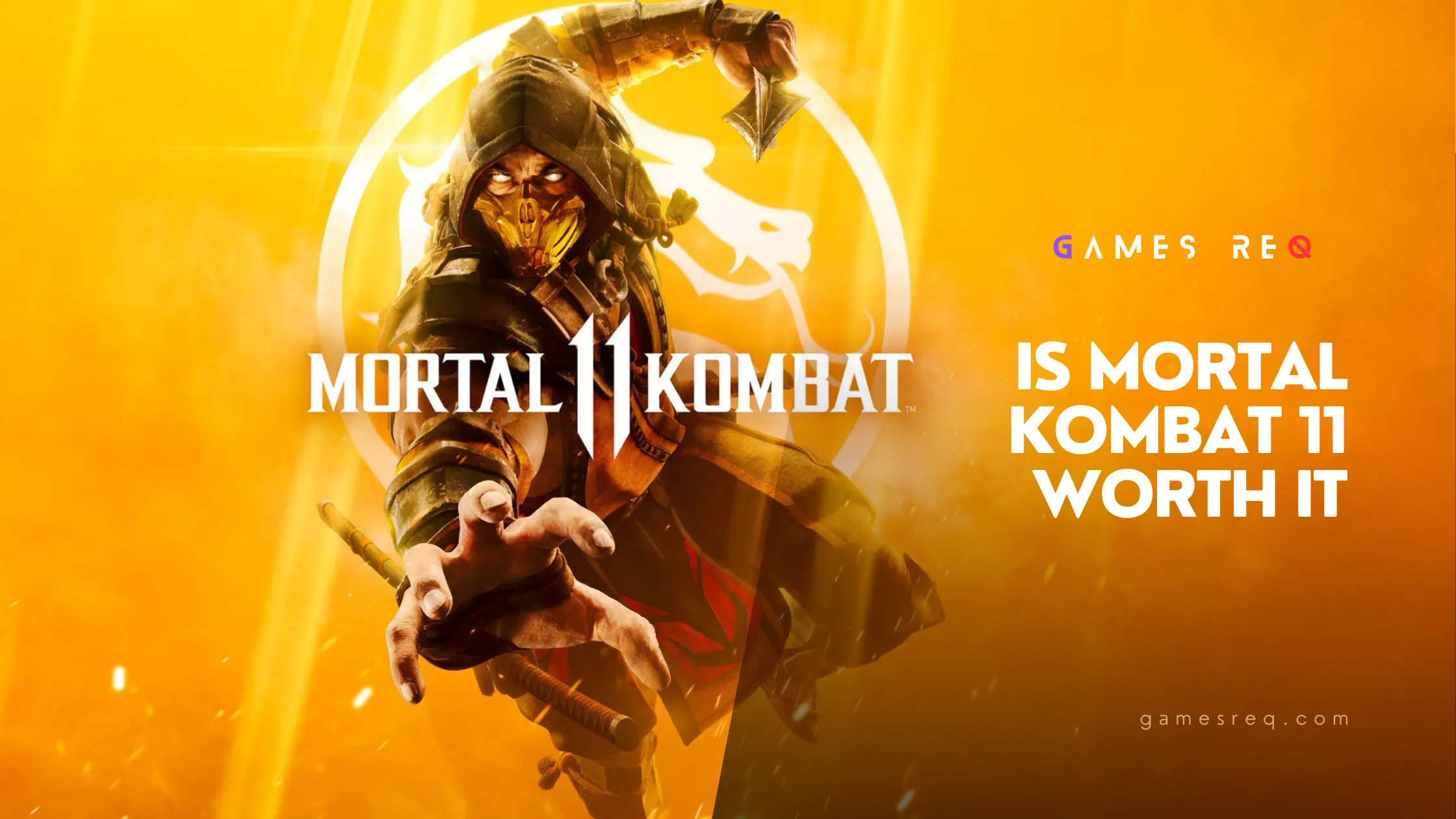 Is Mortal Kombat 11 worth it Guide