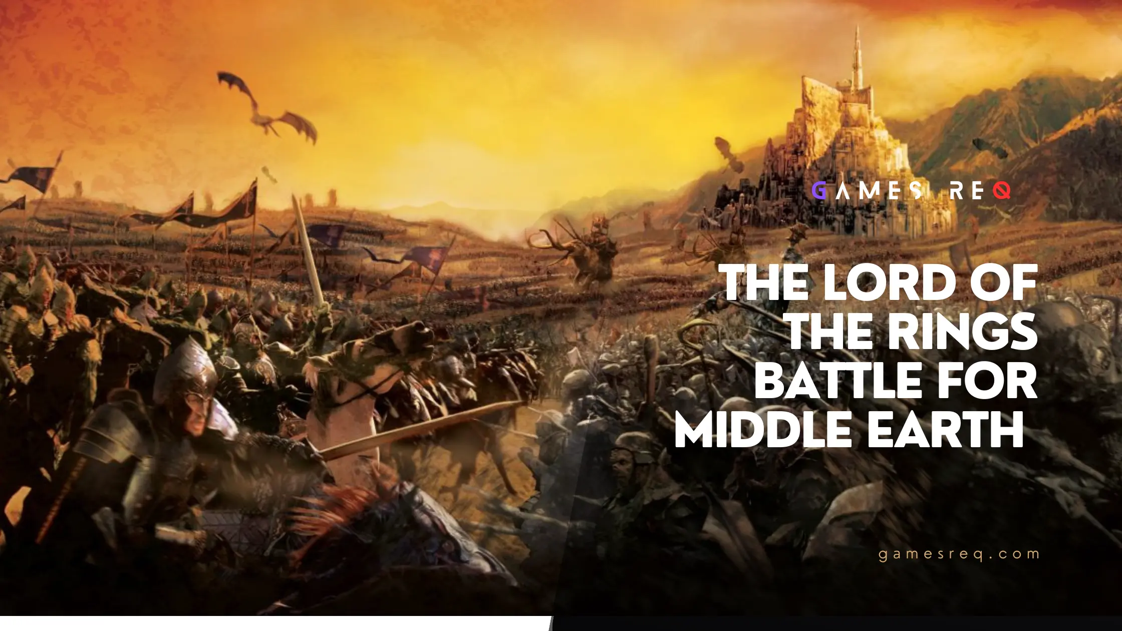 The Lord Of the rings battle for middle earth An Epic RTS Based on the Films