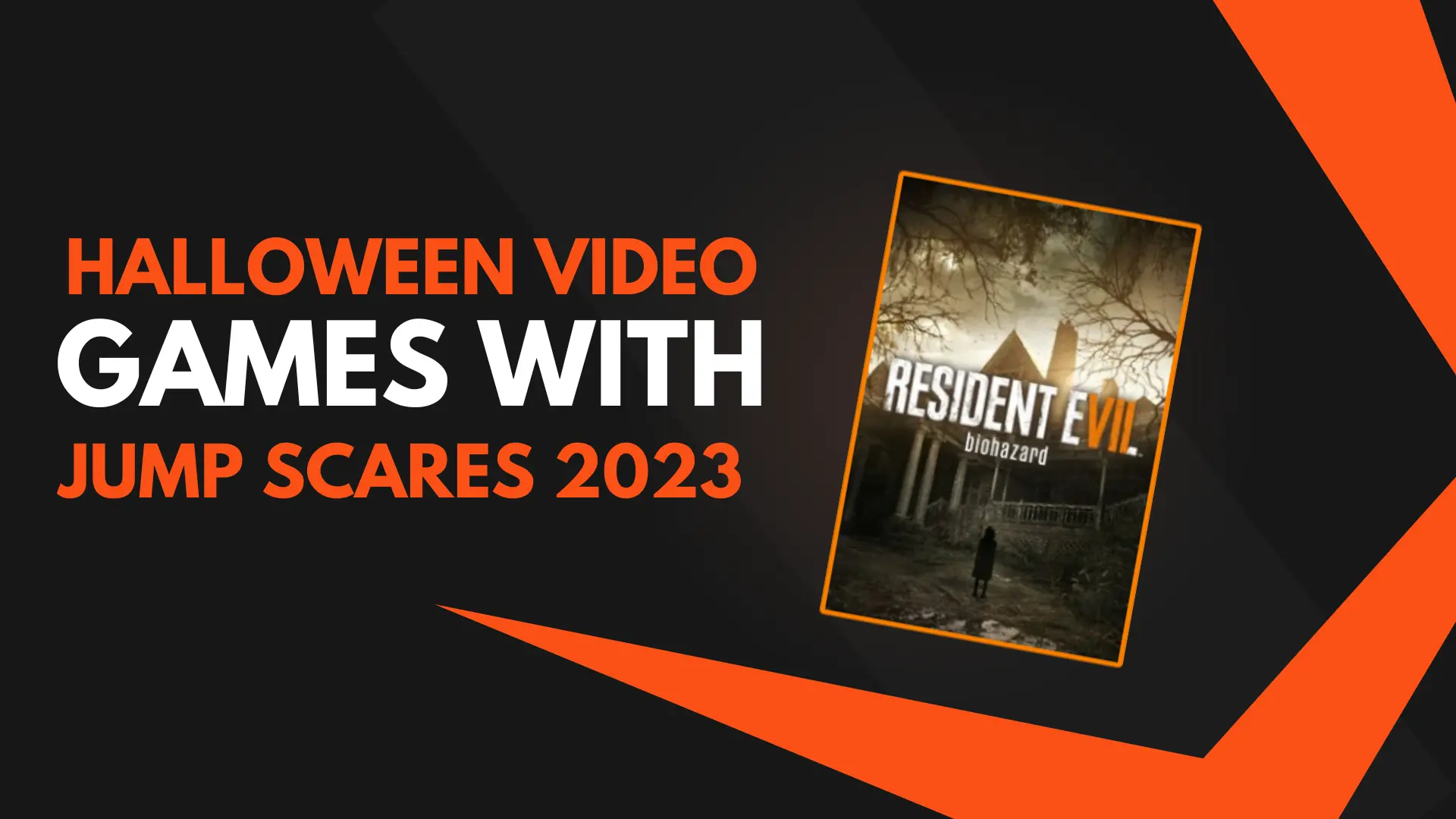 Halloween Video Games With Jump Scares 2023 Games Req