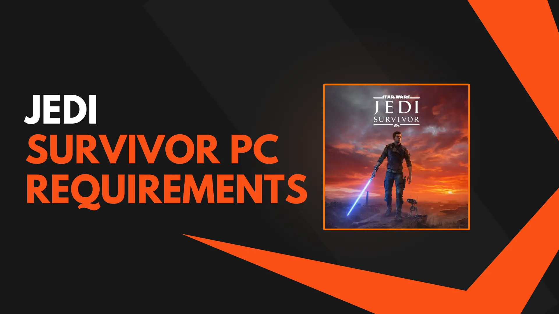 Jedi Survivor PC Requirements