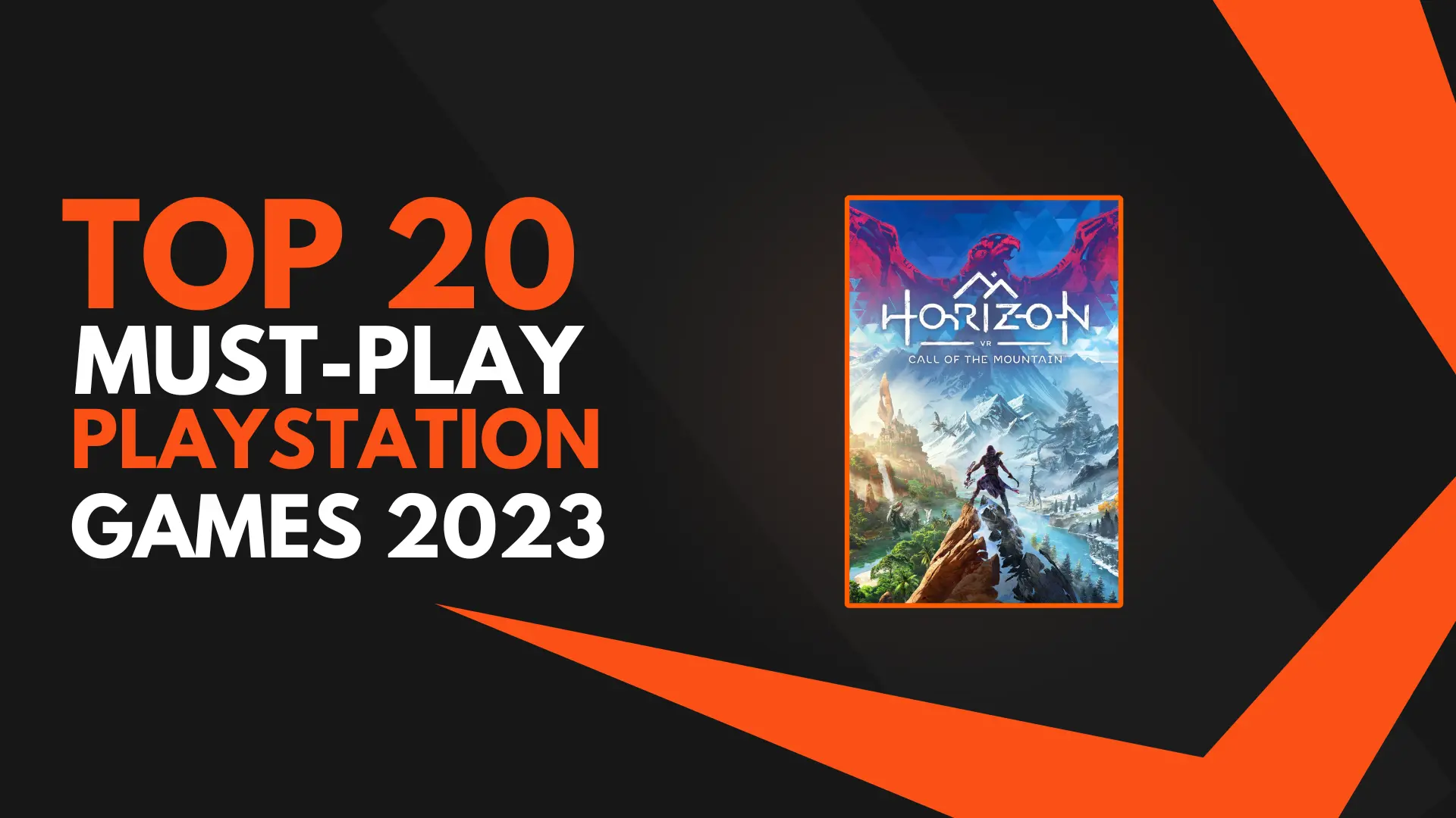 TOP 20 Must Play PlayStation Games 2023