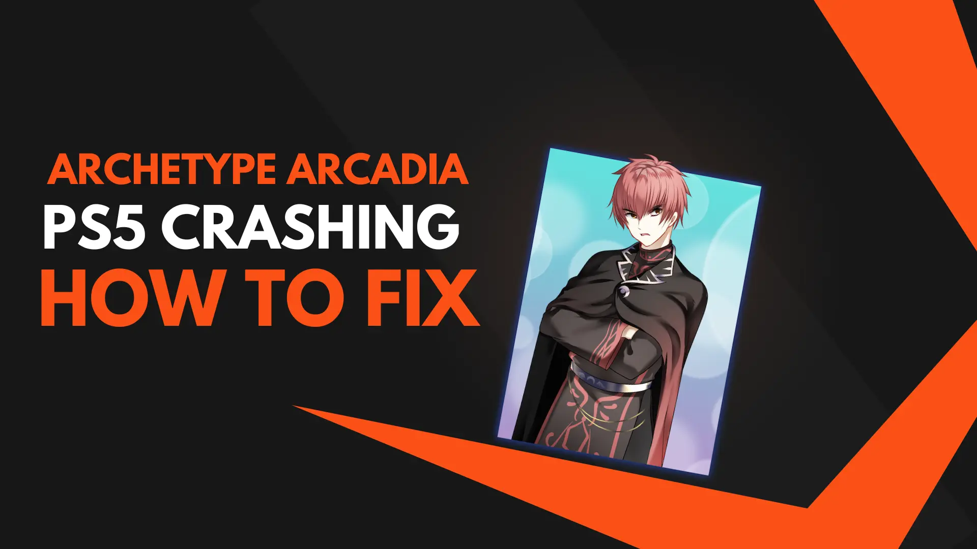 archetype arcadia ps5 crashing how to fix