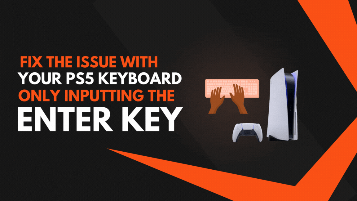 fix the issue with your ps5 keyboard only inputting the enter key