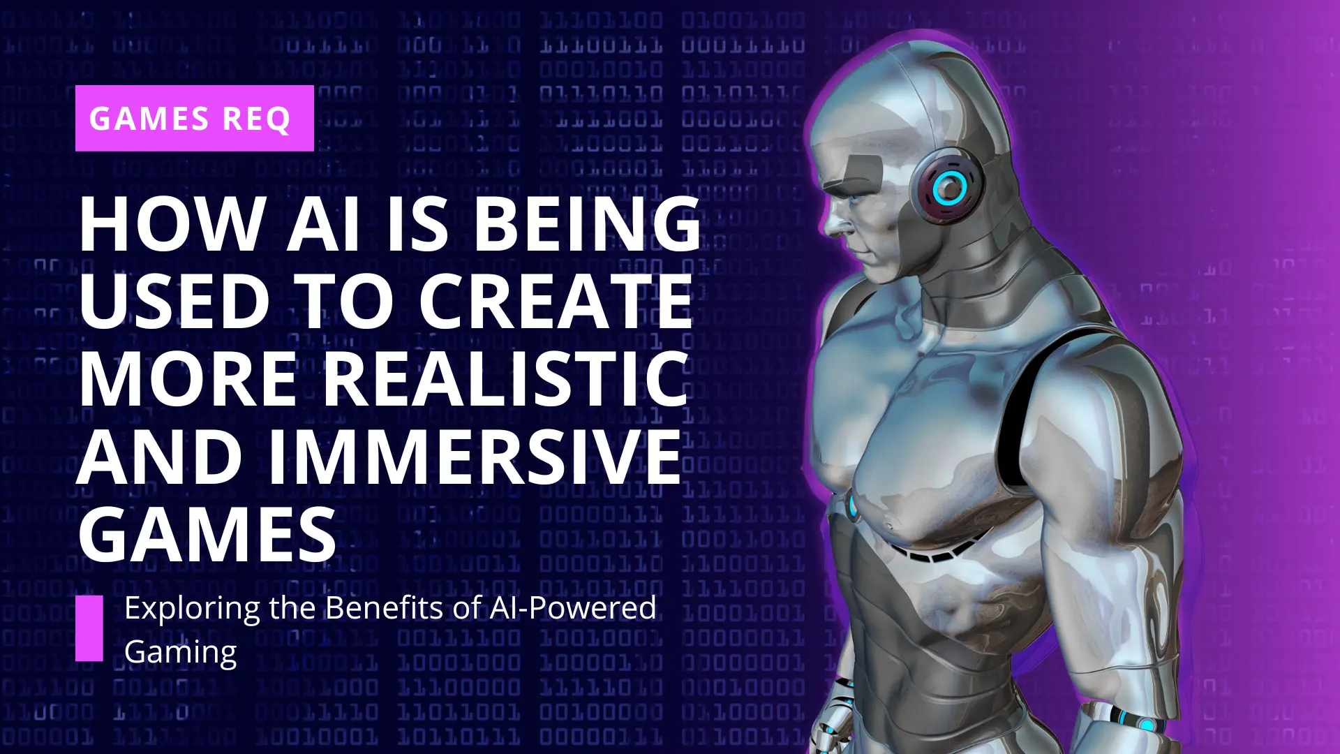 how ai is being used to create more realistic and immersive games