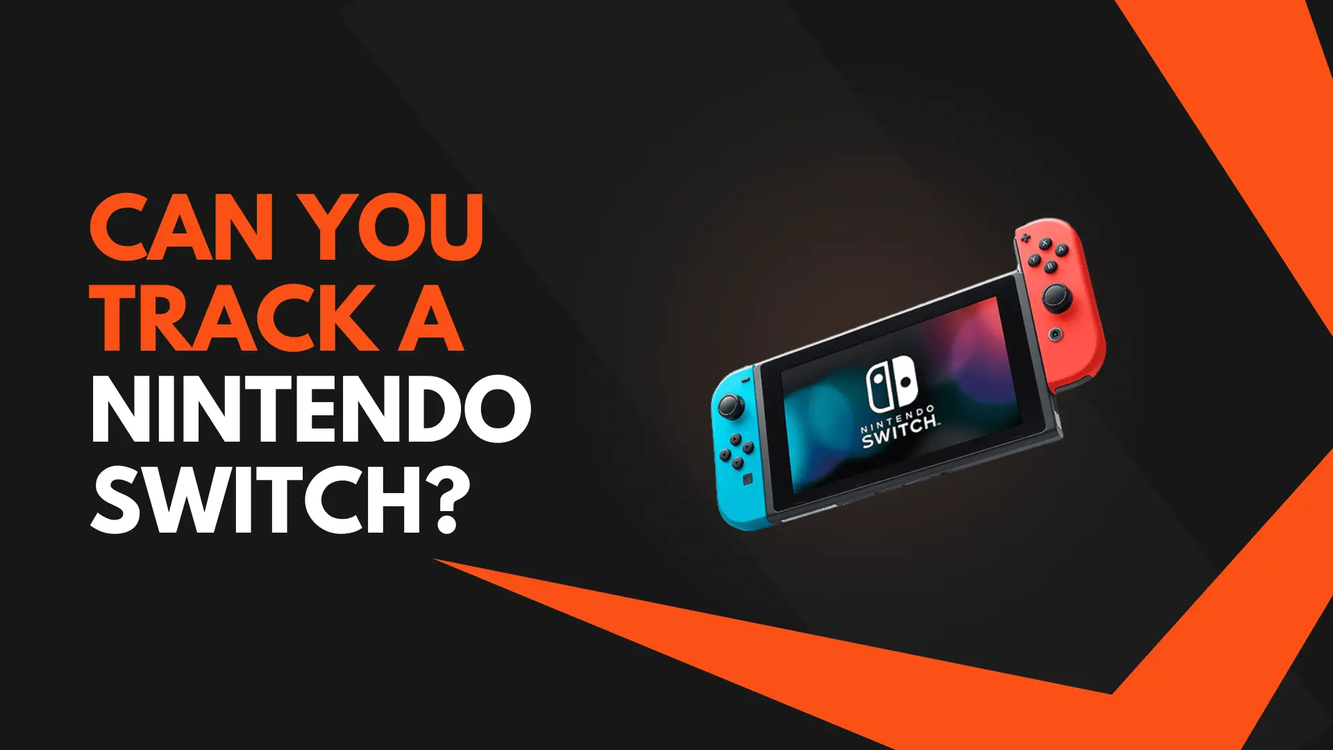 can-you-track-a-nintendo-switch-how-to-track-games-req