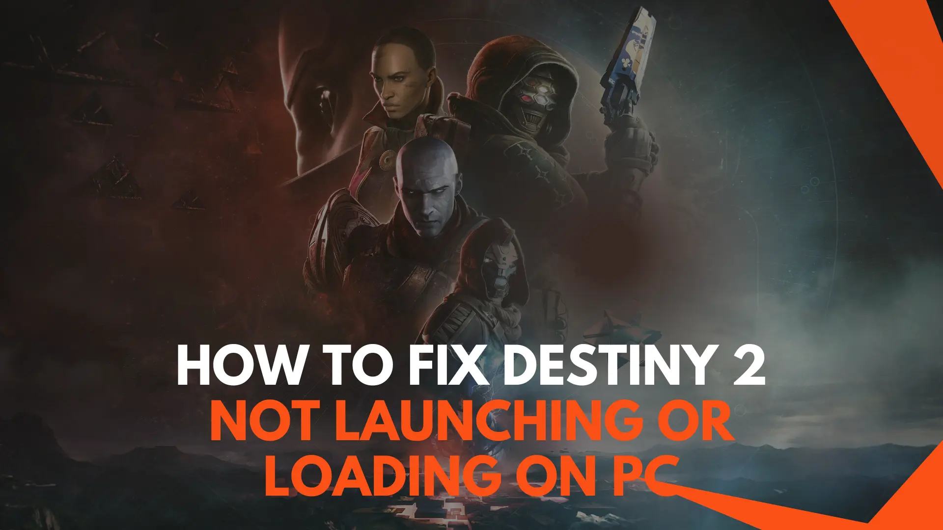 How to Fix Destiny 2 Not Launching or Loading on PC
