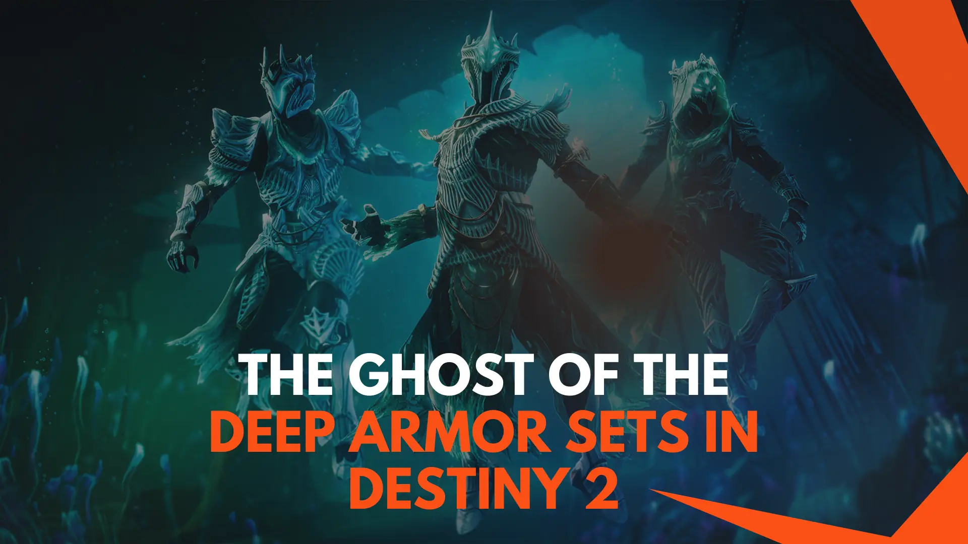 The Ghost of the Deep Armor Sets in Destiny 2