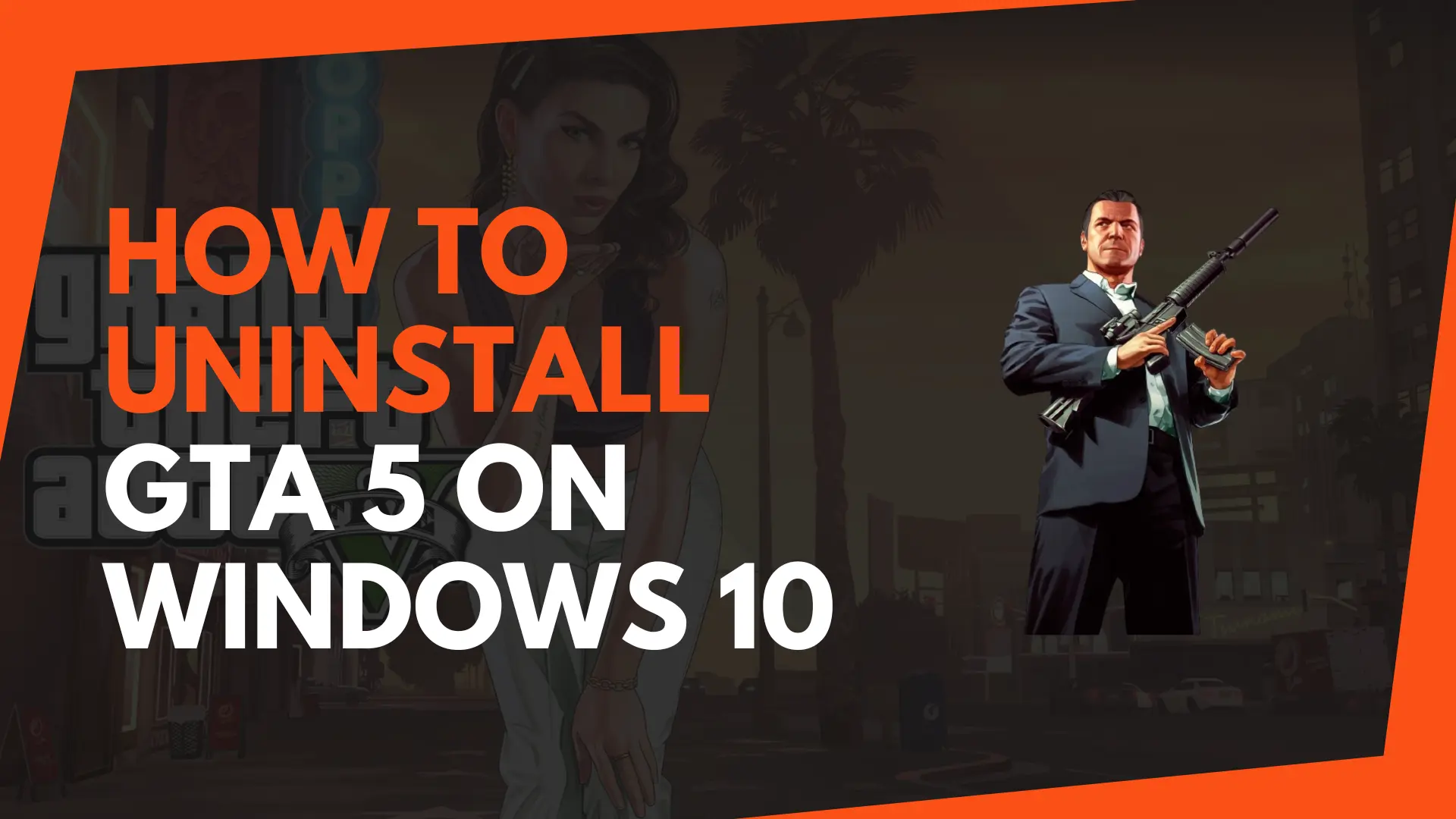 How to Uninstall GTA 5 on Windows 10