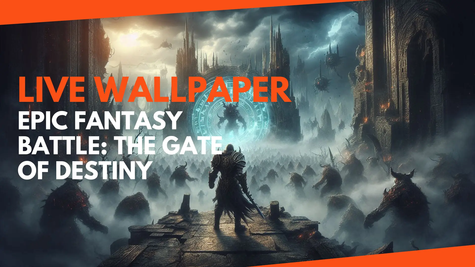 Free Epic Fantasy Battle The Gate of Destiny Live Wallpaper