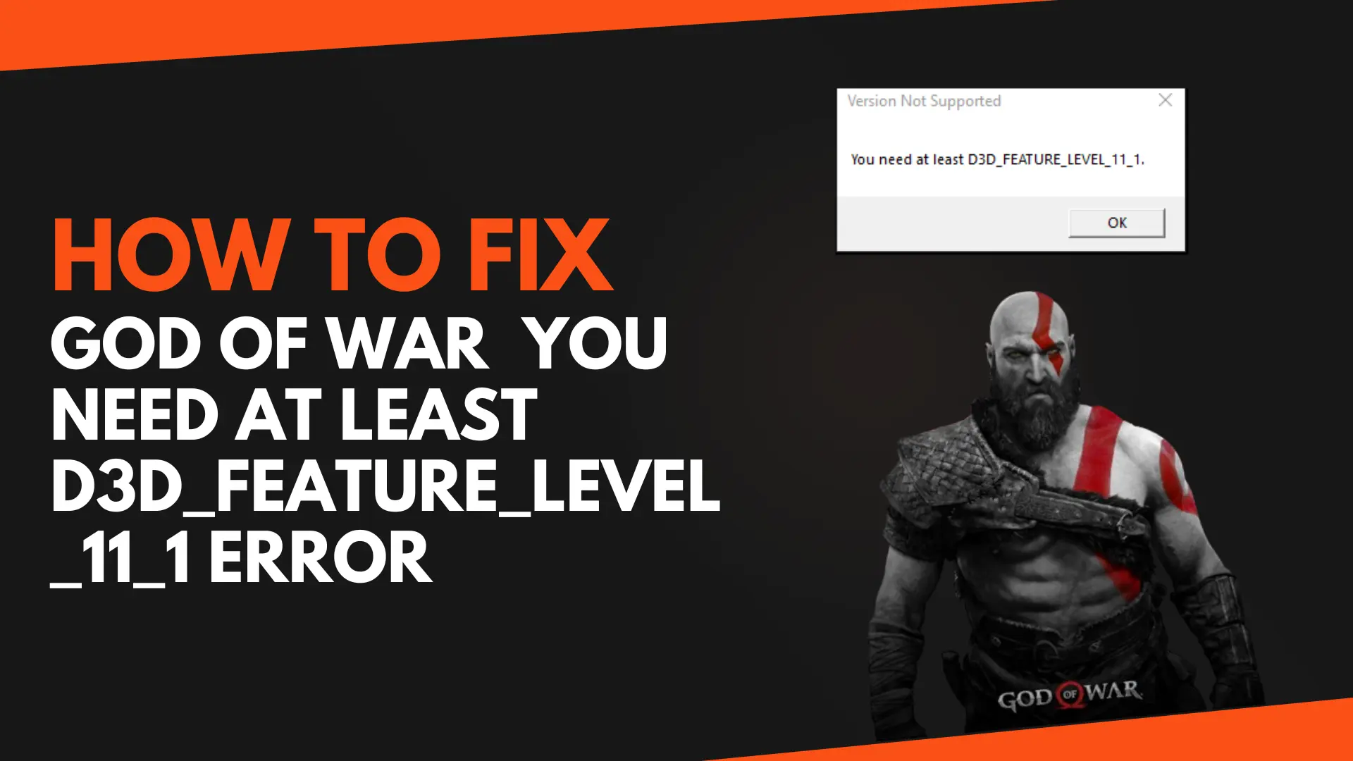 How to Fix God Of War You need at least d3d_feature_level_11_1 Error