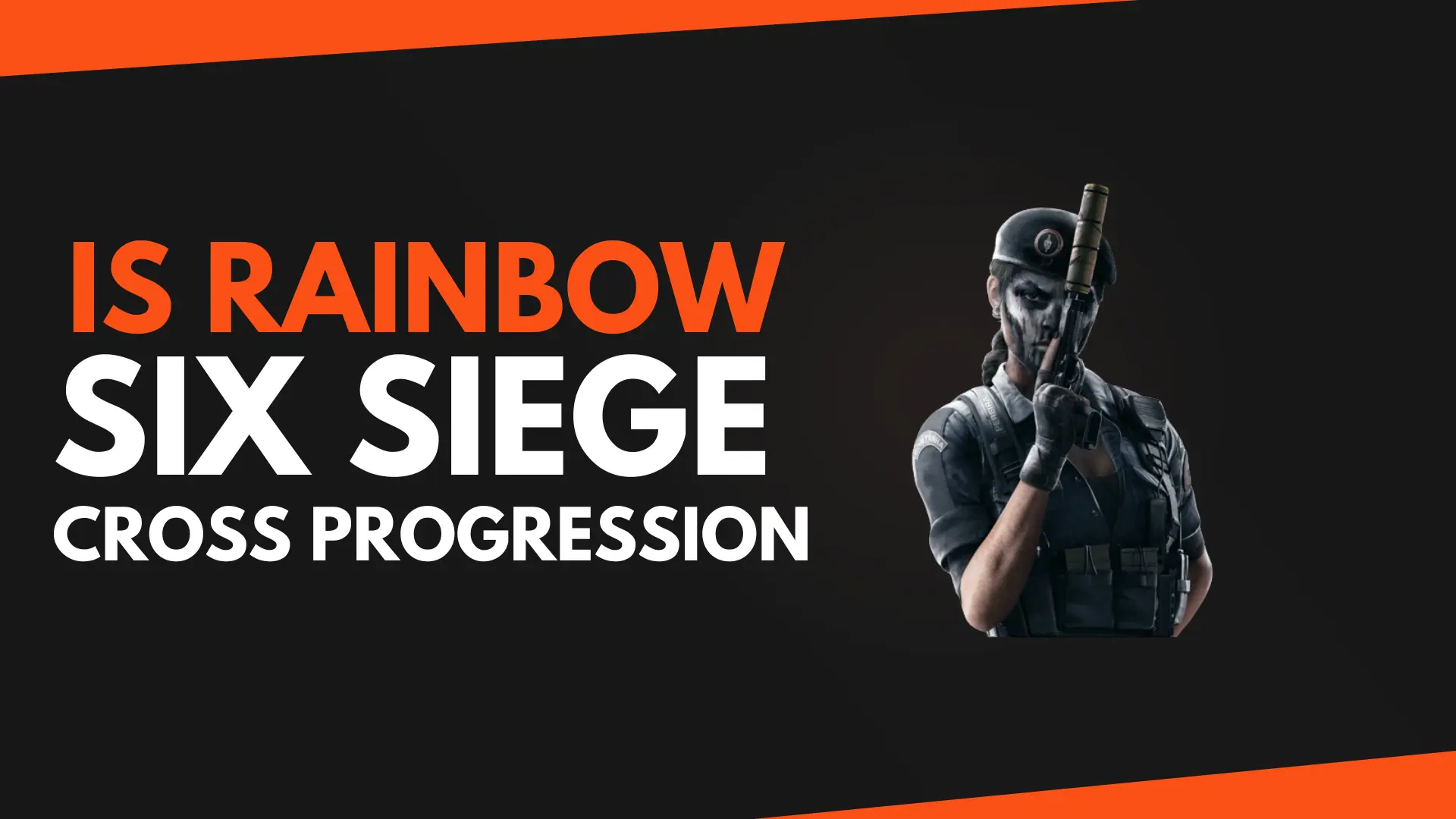 Is Rainbow Six Siege Cross Progression