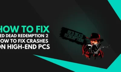 How to Fix Red Dead Redemption 2 Crashes on High End PCs Solutions for RTX 4090 and Ryzen 7800X3D Users