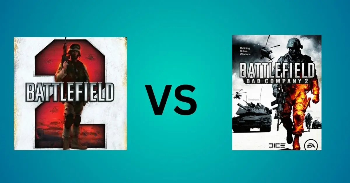 Battlefield 2 vs. Battlefield Bad Company – Key Differences Explained